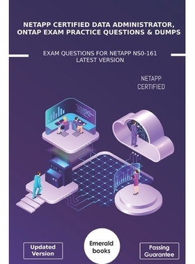 NetApp Certified Data Administrator, ONTAP Exam Practice Questions & Dumps: Exam Questions For NetApp NS0-161 Latest Ve