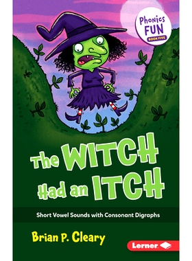 预订 The Witch Had an Itch: Short Vowel Sounds with Consonant Digraphs: 9781728448527