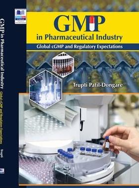 [预订]GMP in Pharmaceutical Industry  Global cGMP and Regulatory Expectations 9789388305143