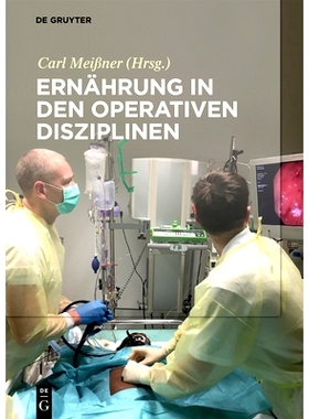 预订 Ernährung in den operativen Disziplinen: 9783110516081