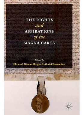 预订 The Rights and Aspirations of the Magna Carta 大宪章的权利与愿望: 9783319427324