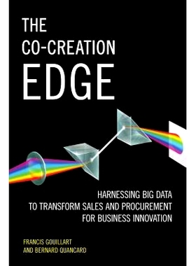 预订 The Co-Creation Edge: Harnessing Big Data to Transform Sales and Procurement for Business Innovation 共同创造优势：