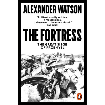 预订 The Fortress: The Great Siege of Przemysl 堡垒:普泽米斯尔的大围攻: 9780141986333
