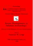 [预订]Recent Developments in Isthmian Archaeology 9780860542742