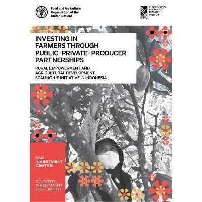 预订 Investing in farmers through public-private-producer partnerships 通过公共-私人-生产者伙伴关系投资于农民：印度尼西