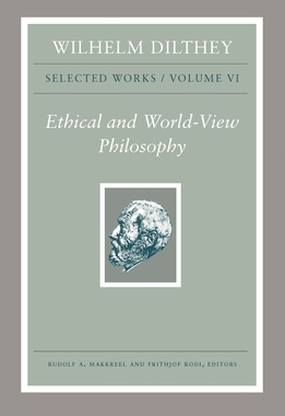 【预订】Wilhelm Dilthey: Selected Works, Volume VI