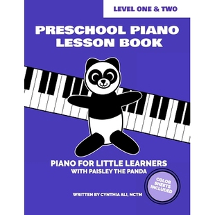 预订 Preschool Piano Lesson Book - Level One and Level Two (Student Edition): Piano for Little Learners with Paisley the
