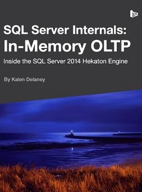 预订 SQL Server Internals: In-Memory OLTP: 9781910035030