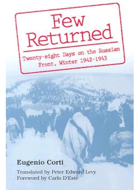 预订 Few Returned: Twenty-Eight Days on the Russian Front, Winter 1942-1943 Volume 1: 9780826211156