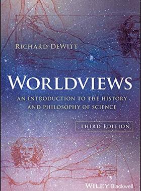 英文原版 世界观: 代人必须要懂的科学哲学和科学史 Worldviews: An Introduction to the History and Philosophy of Science