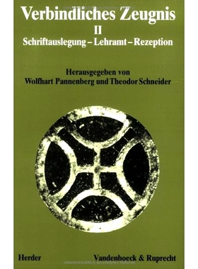 预订 Verbindliches Zeugnis II: Schriftauslegung – Lehramt – Rezeption 约束力证书 II：*解释 - 训导 - 接待处: 9783525