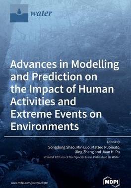 [预订]Advances in Modelling and Prediction on the Impact of Human Activities and Extreme Events on Environ 9783039368020