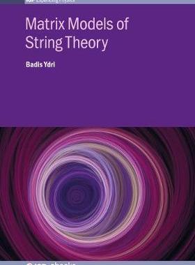 [预订]Matrix Models of String Theory 9780750317245
