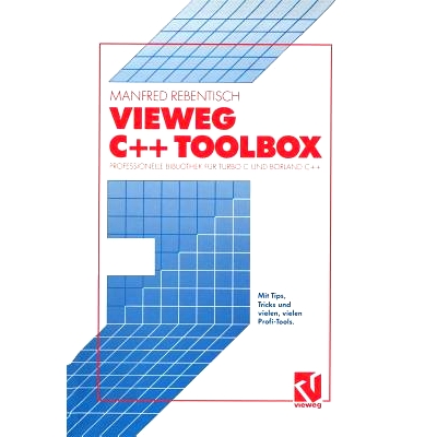 预订 Vieweg C++ Toolbox: Professionelle Bibliothek für Turbo C und Borland C++: 9783528051624