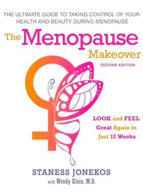 预订 The Menopause Makeover: The Ultimate Guide to Taking Control of Your Health and Beauty During Menopause: 9780997215