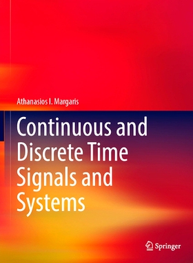 预订 Continuous and Discrete Time Signals and Systems 连续与离散时间信号与系统: 9783031812088