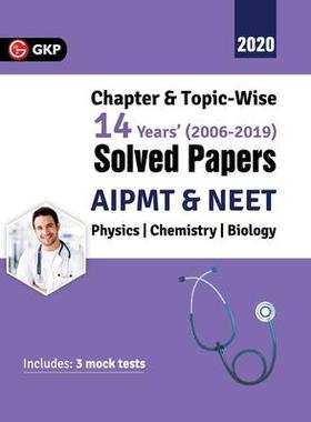 [预订]Aipmt/Neet 2019: Chapter-wise and Topic-wise 14 Years’ Solved Papers (2006-2019) 9789389161915