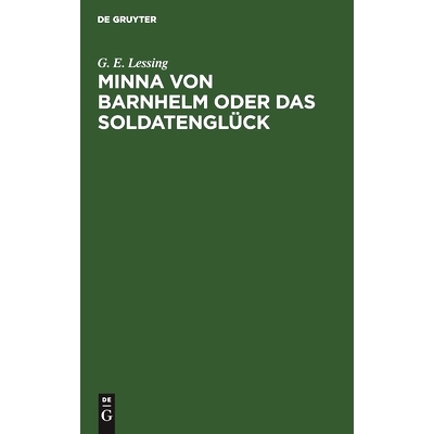 预订 Minna von Barnhelm oder das Soldatenglück: Ein Lustspiel in fünf Aufzügen: 9783112508695