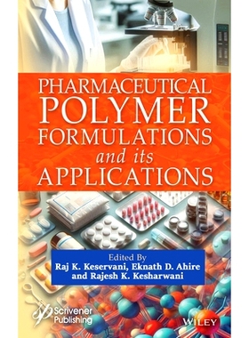 预订 Pharmaceutical Polymer Formulations and Its Applications: 9781394172382