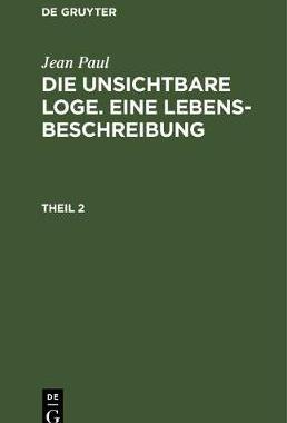【预订】Die unsichtbare Loge. Eine Lebensbeschreibung 9783111062587