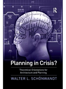 预订 Planning in Crisis?: Theoretical Orientations for Architecture and Planning: 9781138259935