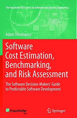 【预订】Software Cost Estimation, Benchmarking, and Risk Assessment