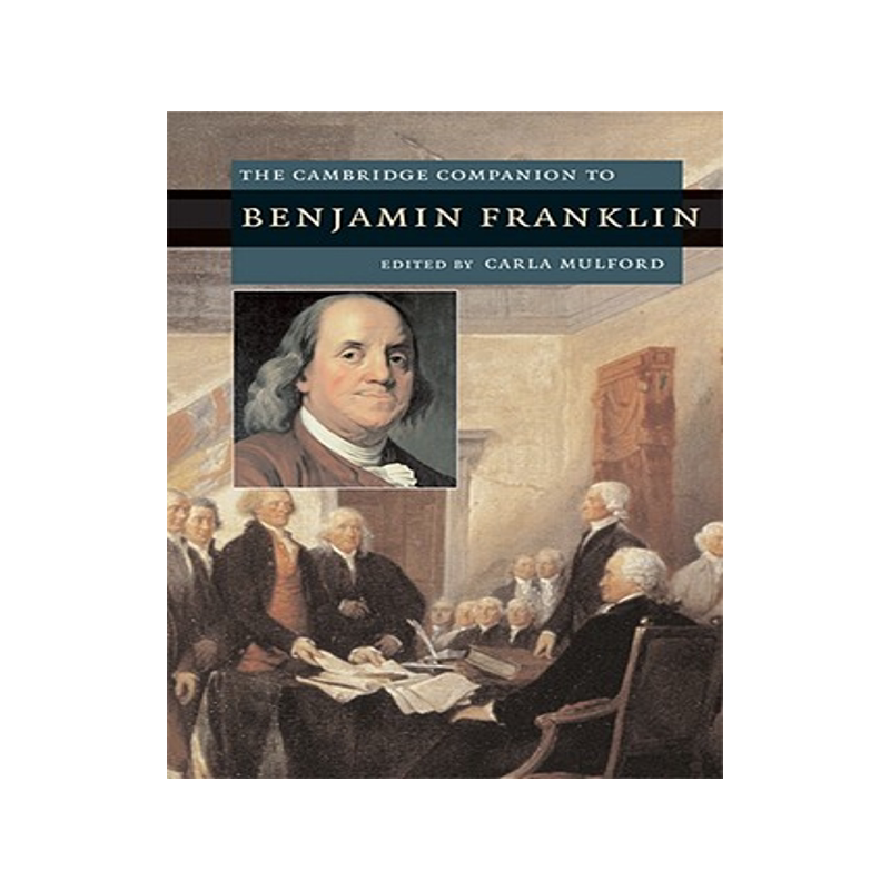 【预售】The Cambridge Companion to Benjamin Franklin