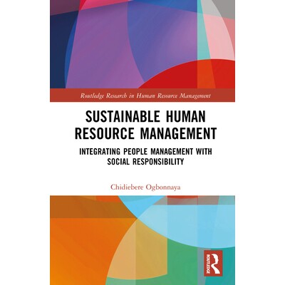 预订 Sustainable Human Resource Management Integrating People Management with Social Responsibility 可持续人力资源管理：