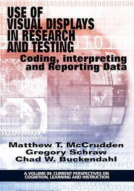 [预订]Use of Visual Displays in Research and Testing: Coding, Interpreting, and Reporting Data 9781681231013