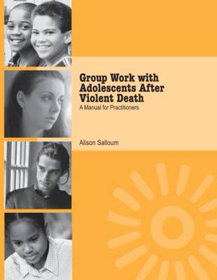 【预订】Group Work with Adolescents After Violent Death