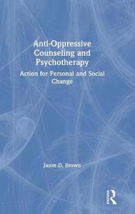 and Psychotherapy Counseling Oppressive 预订 Anti