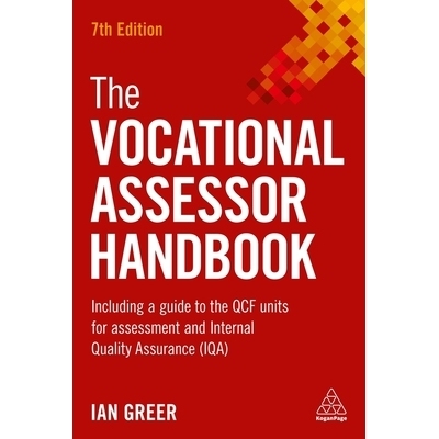 预订 The Vocational Assessor Handbook: Including a Guide to the Qcf Units for Assessment and Internal Quality Assurance