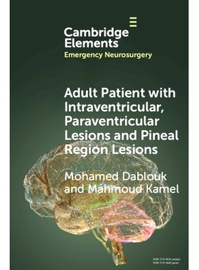 预订 Adult Patient with Intraventricular, Paraventricular and Pineal Region Lesions 成人脑室内、室旁及松果体区病变: 9781