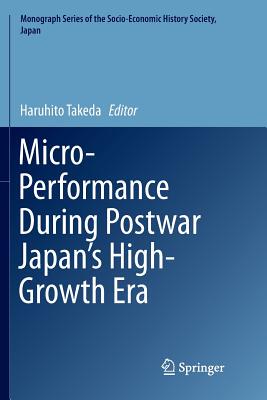 【预订】Micro-Performance During Postwar Japan’s High-Growth Era
