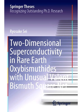 预订 Two-Dimensional Superconductivity in Rare Earth Oxybismuthides with Unusual Valent Bismuth Square Net 稀土氧化铋与