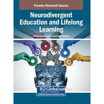 预订 Neurodivergent Education and Lifelong Learning: 9798369380444