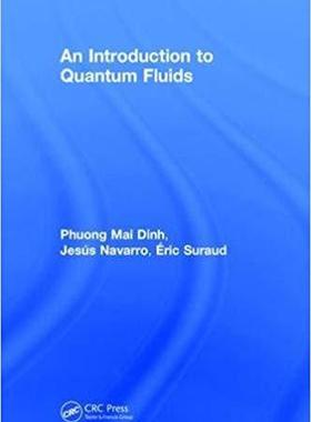 【预售】An Introduction to Quantum Fluids