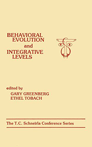 【预订】Behavioral Evolution and Integrative Levels