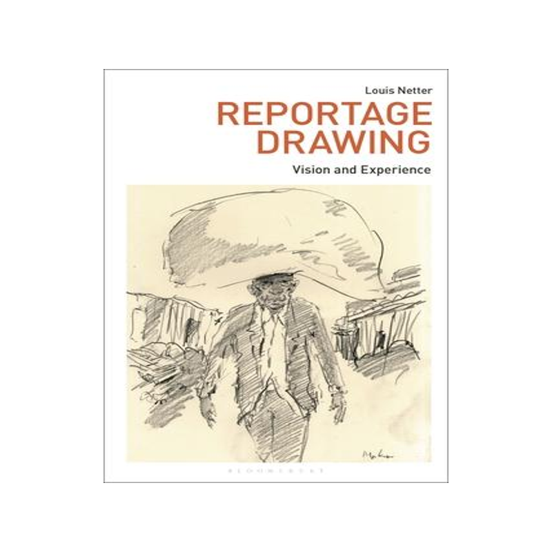 [预订]Reportage Drawing: Vision and Experience 9781350253087