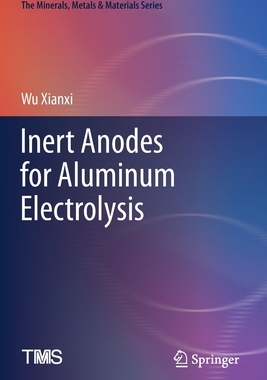 【预订】Inert Anodes for Aluminum Electrolysis 9783030289157