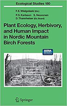 【预订】Plant Ecology, Herbivory, and Human Impact in Nordic Mountain Birch Forests 9783540229094