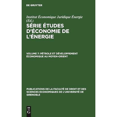 预订 Pétrole et développement économique au Moyen-Orient: 9783111038032