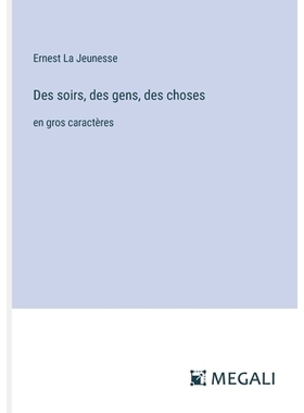 预订 Des soirs, des gens, des choses: en gros caractères: 9783387083965