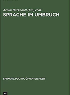 【预订】Sprache im Umbruch 9783110136135
