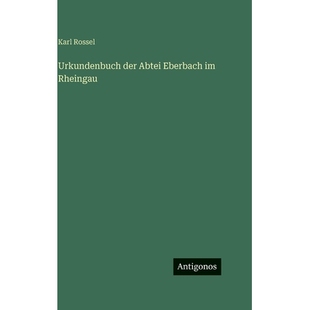 预订 Urkundenbuch der Abtei Eberbach im Rheingau: 9783388499925