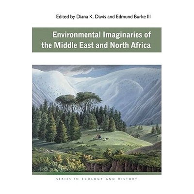 预订 Environmental Imaginaries of the Middle East and North Africa: 9780821419748