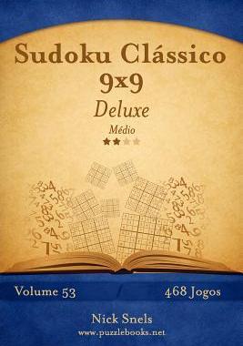 [预订]Sudoku Classico 9x9 Deluxe - Medio - Volume 53 - 468 Jogos 9781514239834