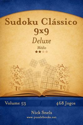 [预订]Sudoku Classico 9x9 Deluxe - Medio - Volume 53 - 468 Jogos 9781514239834