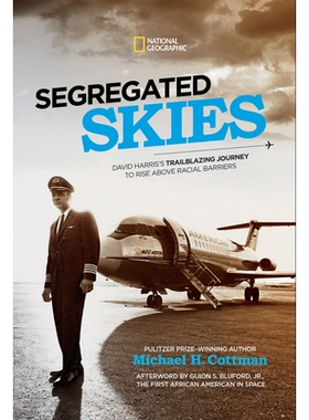 预订 Segregated Skies: David Harris’s Trailblazing Journey to Rise Above Racial Barriers: 9781426371981