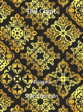 预订 The Crypt: Passage 5: 9798611961117